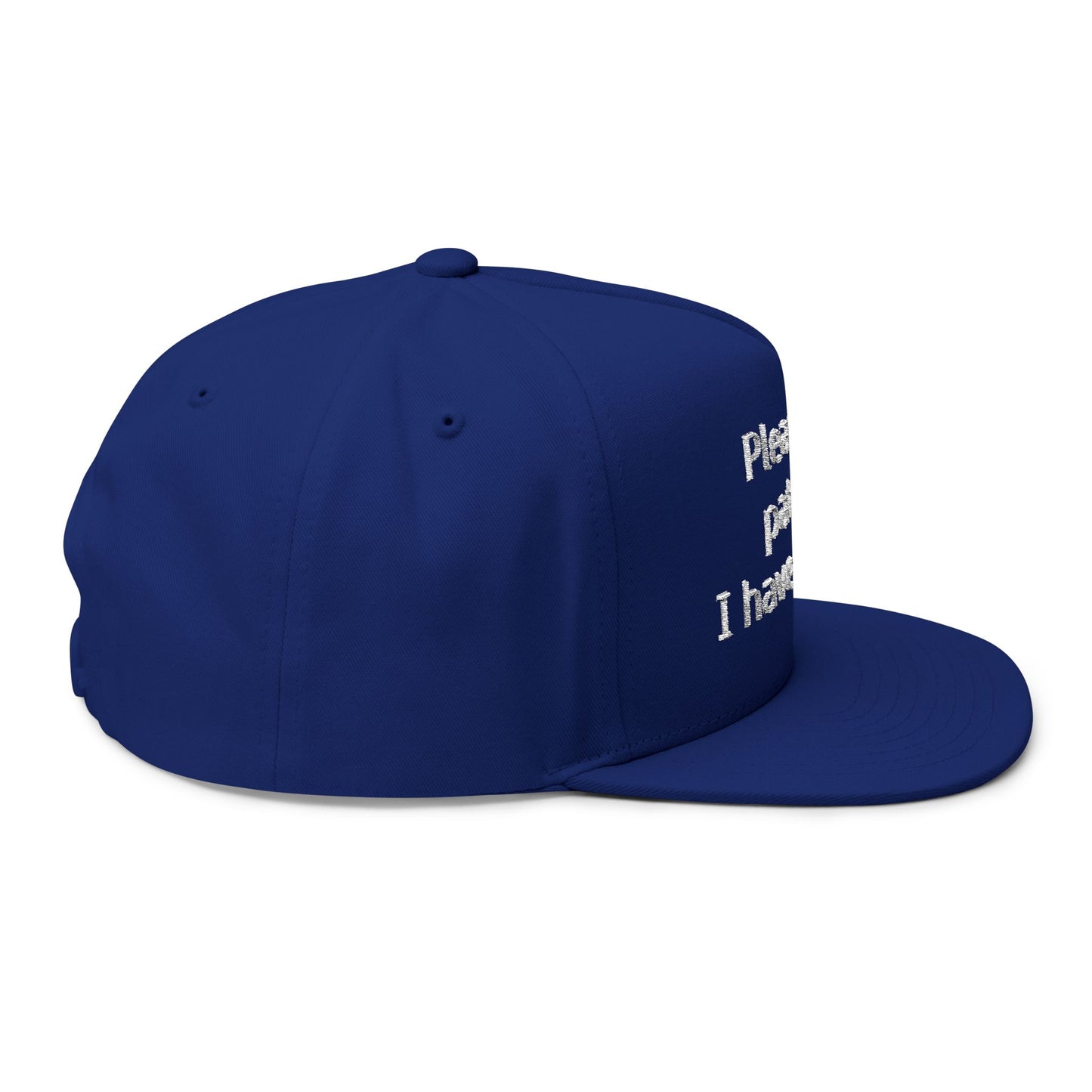 Please Be Patient I have Autism Flat Cap